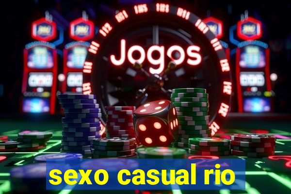 sexo casual rio